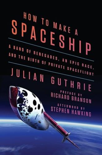 How to Make a Spaceship - Peter Diamandis