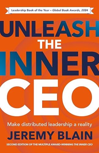 Rethink Press Unleash the Inner CEO - Make distributed leadership a reality - Jeremy Blain's book